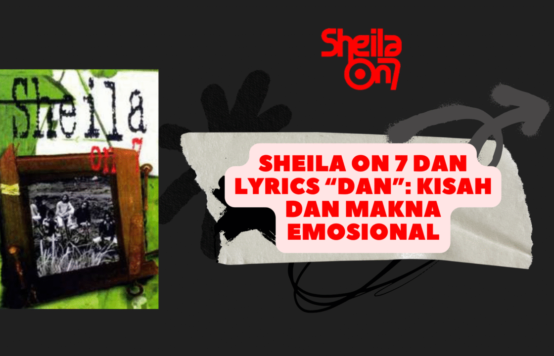 sheila on 7 dan lyrics
