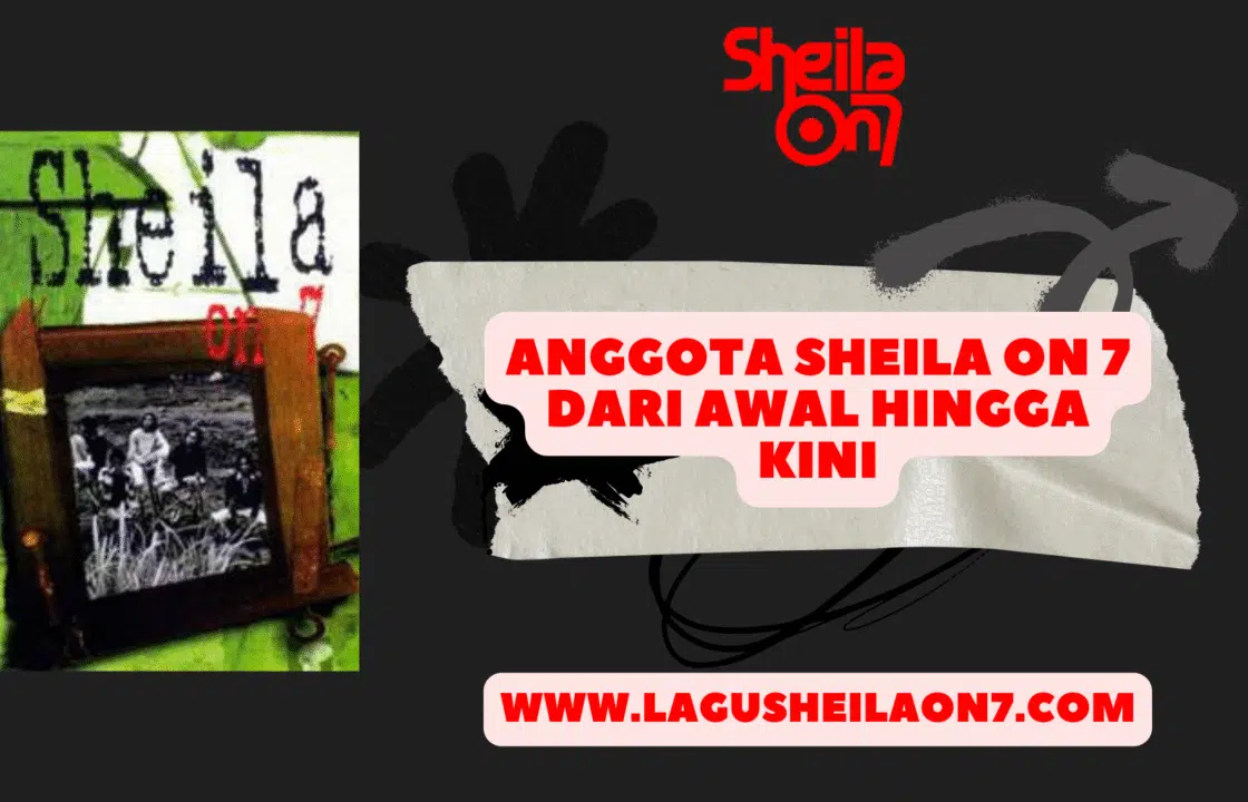 Anggota Sheila On 7 dari Awal Hingga Kini